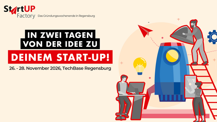 StartUP Factory: Das Gründungswochenende in Regensburg vom 26.11.-28.11.
